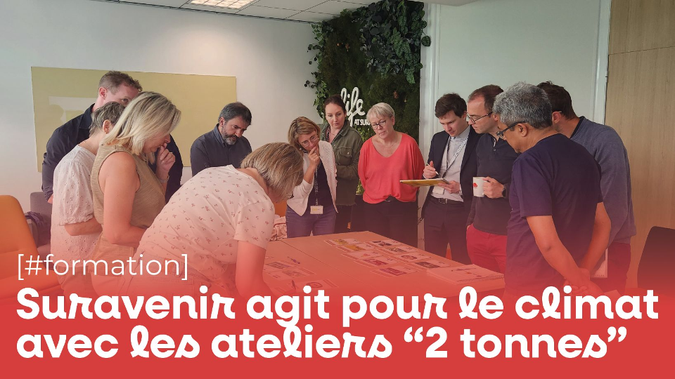 Nos salariés renforcent leur formation et sensibilisation aux enjeux environnementaux